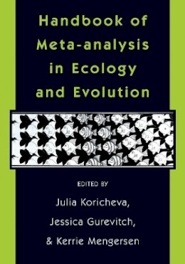 Julia Koricheva - Handbook of Meta-Analysis in Ecology and Evolution - 9780691137292 - V9780691137292