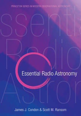 Ransom Condon - Essential Radio Astronomy - 9780691137797 - V9780691137797