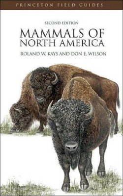Roland W. Kays - Mammals of North America: Second Edition - 9780691140926 - V9780691140926
