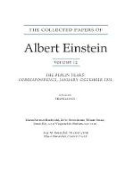 Albert Einstein - The Collected Papers of Albert Einstein, Volume 12 (English): The Berlin Years: Correspondence, January-December 1921 (English translation supplement) - 9780691141916 - V9780691141916