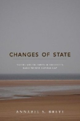 Annabel S. Brett - Changes of State: Nature and the Limits of the City in Early Modern Natural Law - 9780691141930 - V9780691141930