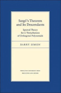 Barry Simon - Szegos Theorem & Its Descendants - 9780691147048 - V9780691147048