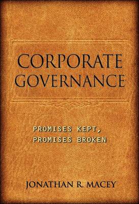 Jonathan R. Macey - Corporate Governance: Promises Kept, Promises Broken - 9780691148021 - V9780691148021