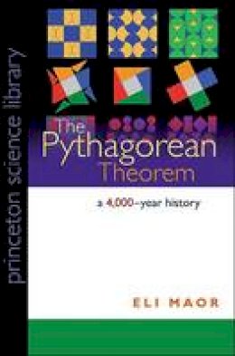 Eli Maor - The Pythagorean Theorem: A 4,000-Year History - 9780691148236 - V9780691148236