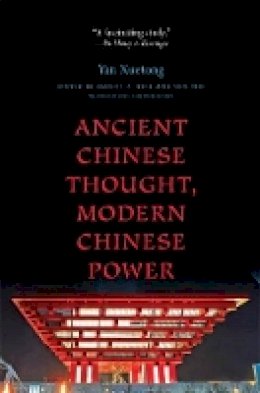 Xuetong Yan - Ancient Chinese Thought, Modern Chinese Power - 9780691148267 - V9780691148267