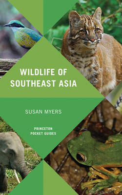 Susan Myers - Wildlife of Southeast Asia - 9780691154855 - V9780691154855