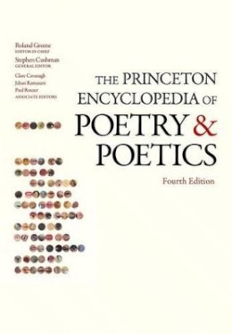 Roland Greene - The Princeton Encyclopedia of Poetry and Poetics: Fourth Edition - 9780691154916 - V9780691154916
