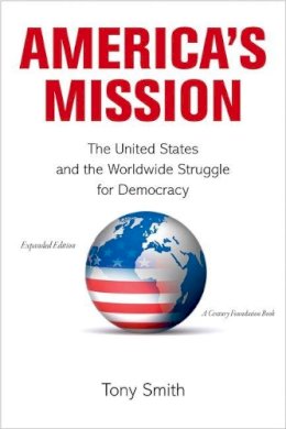 Tony Smith - America's Mission - 9780691154923 - V9780691154923