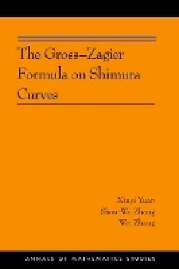 Xinyi Yuan - The Gross-Zagier Formula on Shimura Curves: (AMS-184) - 9780691155913 - V9780691155913
