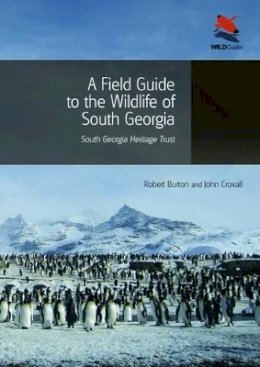 Robert Burton - A Field Guide to the Wildlife of South Georgia - 9780691156613 - V9780691156613