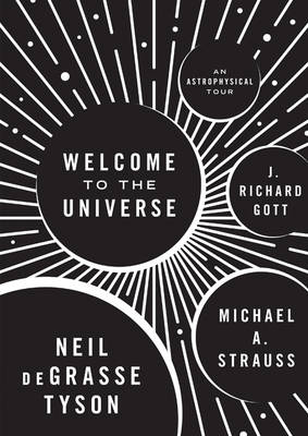 Neil Degrasse Tyson - Welcome to the Universe: An Astrophysical Tour - 9780691157245 - 9780691157245