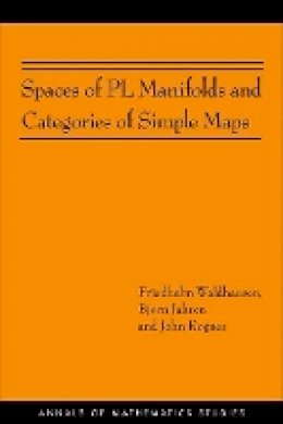Friedhelm Waldhausen - Spaces of PL Manifolds and Categories of Simple Maps (AM-186) - 9780691157757 - V9780691157757