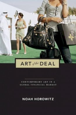 Noah Horowitz - Art of the Deal - 9780691157887 - V9780691157887