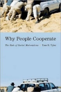 Tom R. Tyler - Why People Cooperate: The Role of Social Motivations - 9780691158006 - V9780691158006