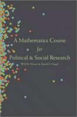 Will H. Moore - A Mathematics Course for Political and Social Research - 9780691159171 - V9780691159171