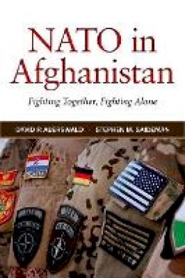 David P. Auerswald - NATO in Afghanistan: Fighting Together, Fighting Alone - 9780691159386 - V9780691159386