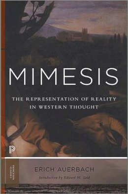 Erich Auerbach - Mimesis: The Representation of Reality in Western Literature - New and Expanded Edition - 9780691160221 - V9780691160221