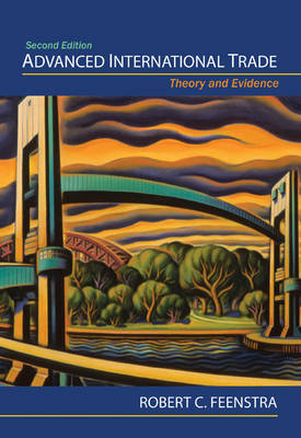 Robert C. Feenstra - Advanced International Trade: Theory and Evidence - Second Edition - 9780691161648 - V9780691161648