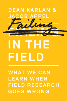Dean Karlan - Failing in the Field: What We Can Learn When Field Research Goes Wrong - 9780691161891 - V9780691161891