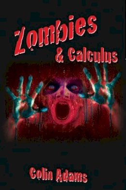 Colin Adams - Zombies and Calculus - 9780691161907 - V9780691161907