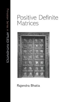Rajendra Bhatia - Positive Definite Matrices - 9780691168258 - V9780691168258
