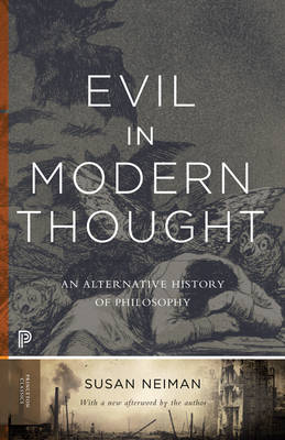 Susan Neiman - Evil in Modern Thought: An Alternative History of Philosophy - 9780691168500 - V9780691168500