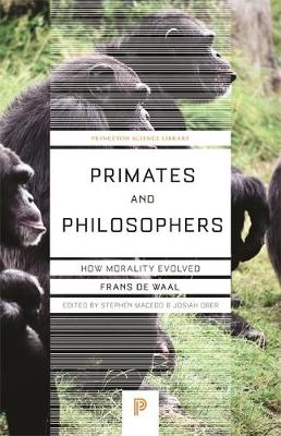 Frans De Waal - Primates and Philosophers: How Morality Evolved (Princeton Science Library) - 9780691169163 - V9780691169163