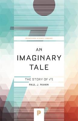 Paul J. Nahin - An Imaginary Tale: The Story of  -1 - 9780691169248 - V9780691169248