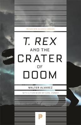 Walter Alvarez - T. rex and the Crater of Doom - 9780691169668 - V9780691169668
