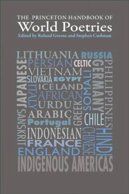 Roland Greene - The Princeton Handbook of World Poetries - 9780691171524 - V9780691171524