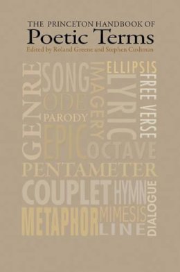 Roland Greene - The Princeton Handbook of Poetic Terms: Third Edition - 9780691171999 - V9780691171999