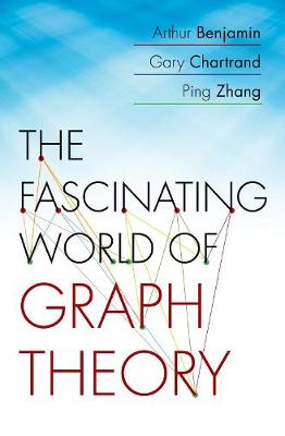 Arthur Benjamin - The Fascinating World of Graph Theory - 9780691175638 - V9780691175638