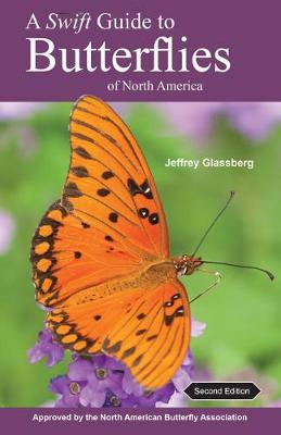 Jeffrey Glassberg - A Swift Guide to Butterflies of North America: Second Edition - 9780691176505 - V9780691176505