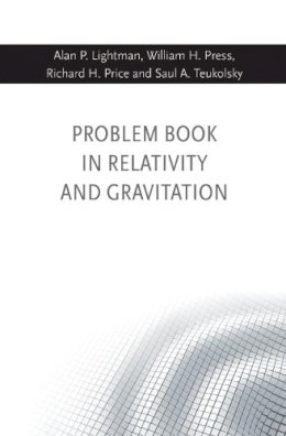 Alan P Lightman - Problem Book in Relativity and Gravitation - 9780691177779 - V9780691177779