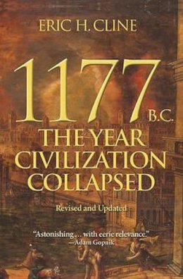 Eric H. Cline - 1177 B.C.: The Year Civilization Collapsed: Revised and Updated - 9780691208015 - V9780691208015
