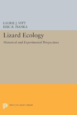 Laurie J. Vitt (Ed.) - Lizard Ecology: Historical and Experimental Perspectives - 9780691601960 - V9780691601960