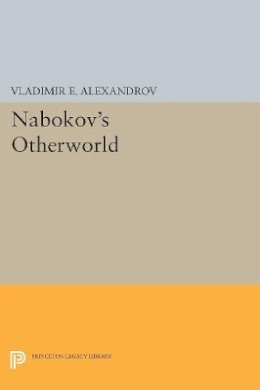 Vladimir E. Alexandrov - Nabokov´s Otherworld - 9780691602424 - V9780691602424