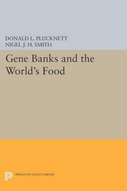 Donald L. Plucknett - Gene Banks and the World´s Food - 9780691610061 - V9780691610061
