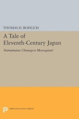 Roger Hargreaves - A Tale of Eleventh-Century Japan: Hamamatsu Chunagon Monogatari - 9780691613581 - V9780691613581
