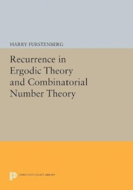 Harry Furstenberg - Recurrence in Ergodic Theory and Combinatorial Number Theory - 9780691615363 - V9780691615363