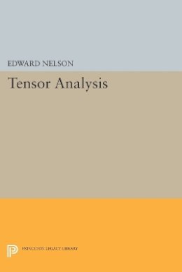 Edward Nelson - Tensor Analysis - 9780691623047 - V9780691623047