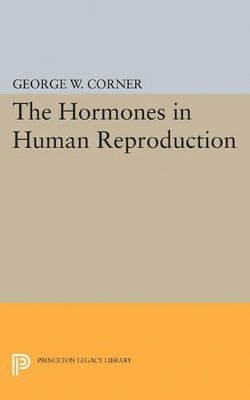 George Washington Corner - Hormones in Human Reproduction - 9780691627724 - V9780691627724