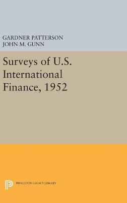 G. Patterson - Surveys of U.S. International Finance, 1952 - 9780691628752 - V9780691628752