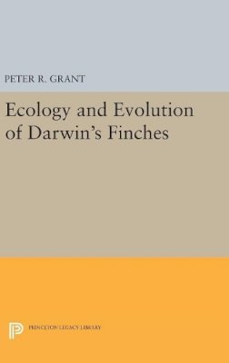 Peter R. Grant - Ecology and Evolution of Darwin's Finches (Princeton Science Library Edition) - 9780691628943 - V9780691628943
