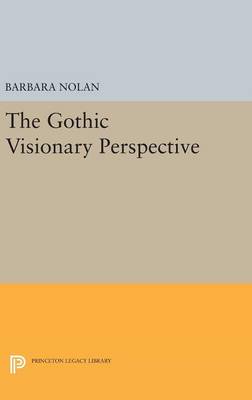 Barbara Nolan - The Gothic Visionary Perspective - 9780691632377 - V9780691632377