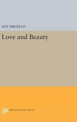 Guy Sircello - Love and Beauty - 9780691632780 - V9780691632780