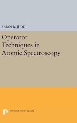 Brian R. Judd - Operator Techniques in Atomic Spectroscopy - 9780691633435 - V9780691633435