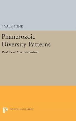 J. Valentine - Phanerozoic Diversity Patterns: Profiles in Macroevolution - 9780691639246 - V9780691639246