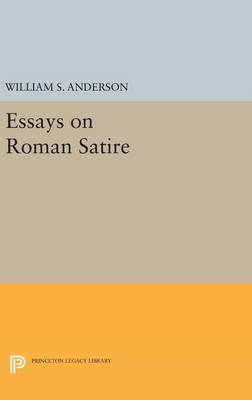 William S. Anderson - Essays on Roman Satire - 9780691642161 - V9780691642161