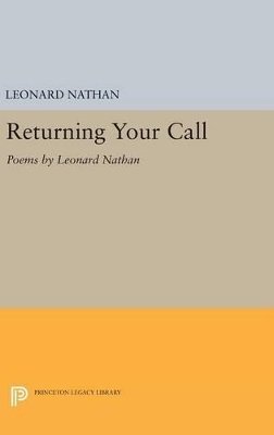 Leonard Nathan - Returning Your Call: Poems - 9780691644745 - V9780691644745